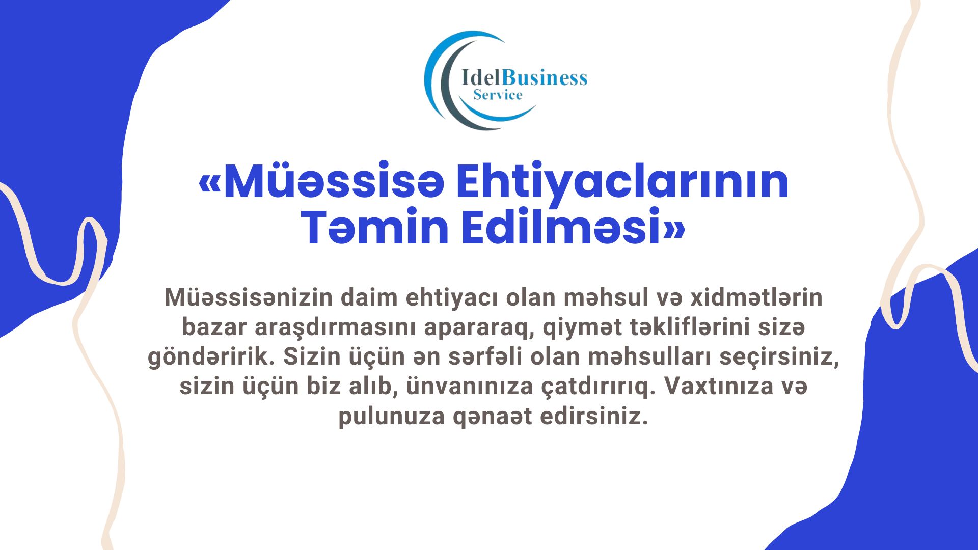 ehtiyacların temin edilmesi